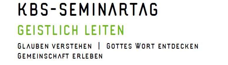 Du betrachtest gerade Seminartag „Geistlich leiten”